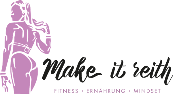 Make it Reith: Fitness, Ernährung, Mindset